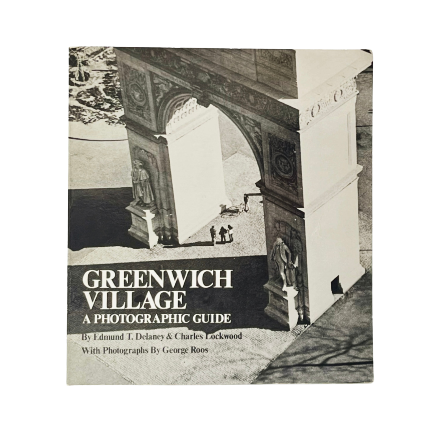 Greenwich Village: A Photographic Guide 1976